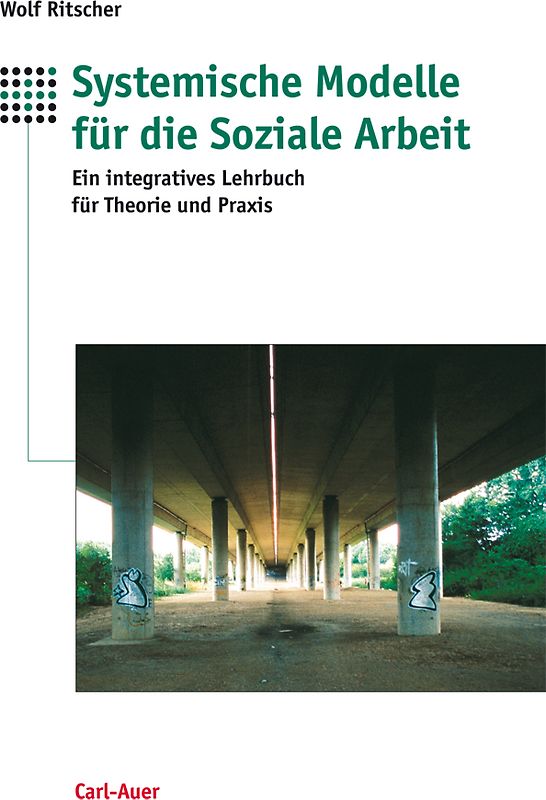 Systemische Modelle für die Soziale Arbeit