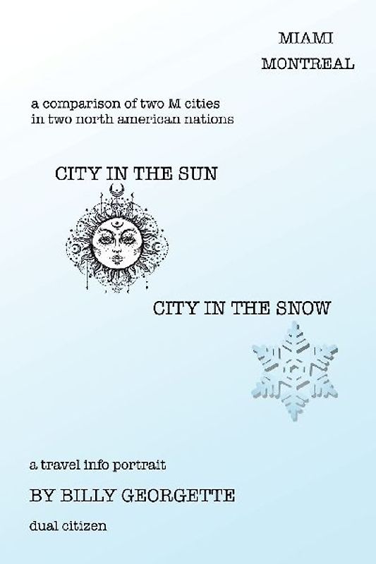 City in the Sun, City in  the Snow