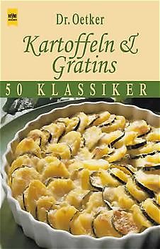 Kartoffeln und Gratins