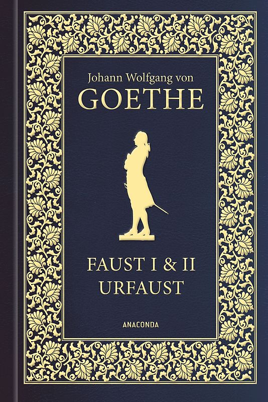 Faust I und II und Urfaust