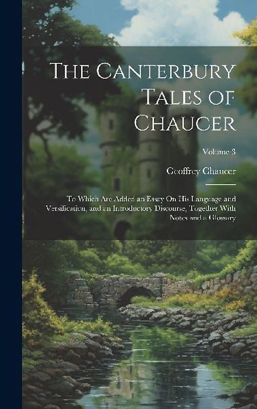 The Canterbury Tales of Chaucer