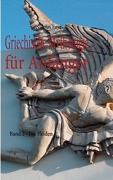 Griechische Mythologie für Anfänger