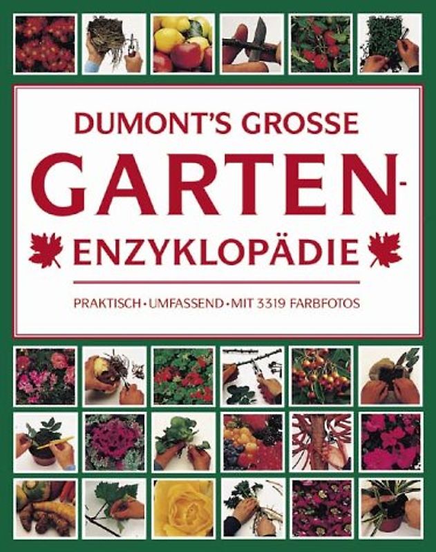 DuMonts große Gartenenzyklopädie. Praktisch, umfassend