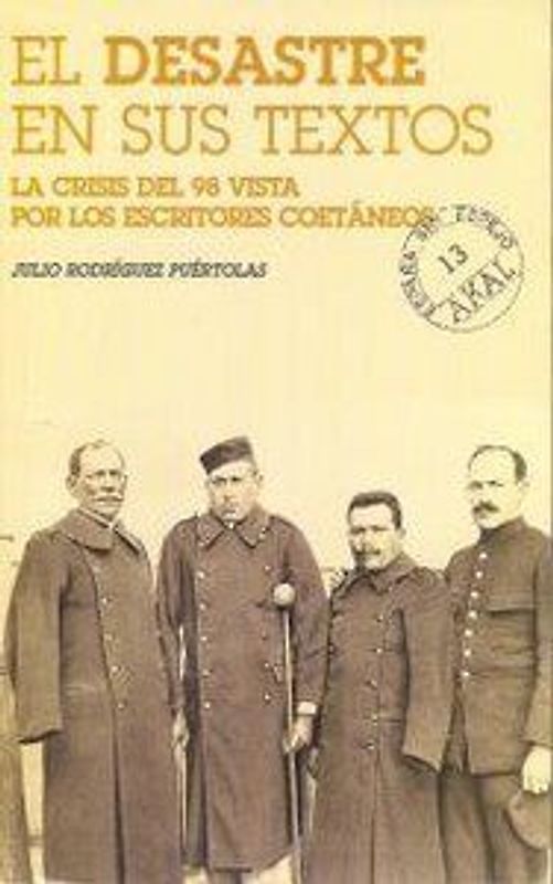 El "Desastre" en sus textos