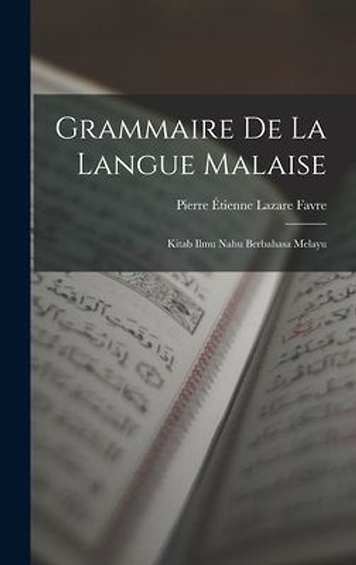 Grammaire De La Langue Malaise