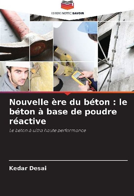Nouvelle ère du béton : le béton à base de poudre réactive