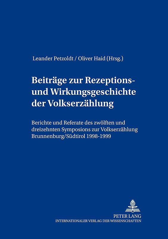 Beiträge zur Rezeptions- und Wirkungsgeschichte der Volkserzählung