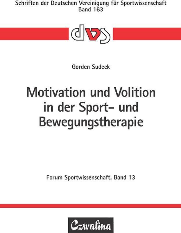 Motivation und Volition in der Sport- und Bewegungstherapie