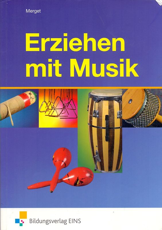 Erziehen mit Musik in der sozialpädagogischen Erstausbildung. Schülerband