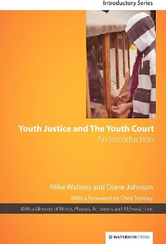 Youth Justice & the Youth Court