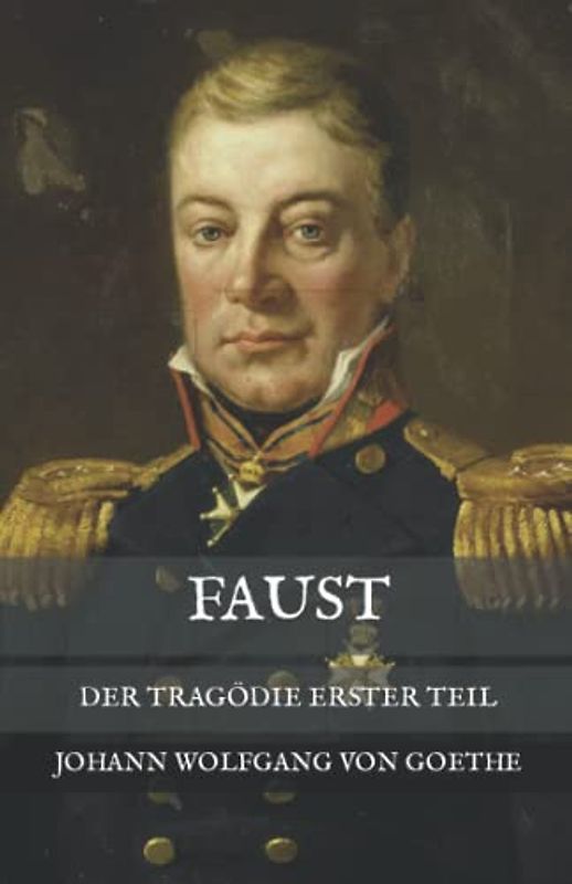 Faust: Der Tragödie erster Teil