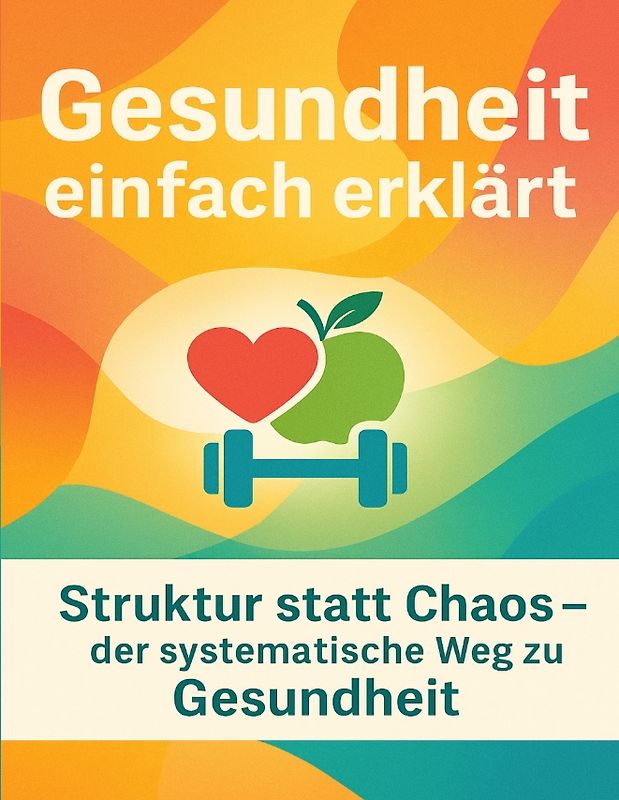 Gesundheit einfach erklärt