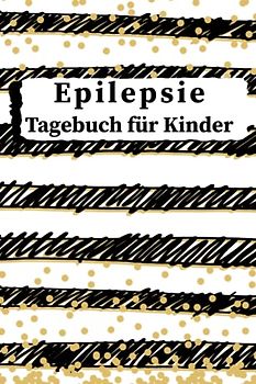 Epilepsie Tagebuch für Kinder: Protokoll zum ausfüllen über die Anfälle, Medikamente, Auslöser und Nebenwirkungen für Ihr Kind | Abstrakt bunte Linien Punkte