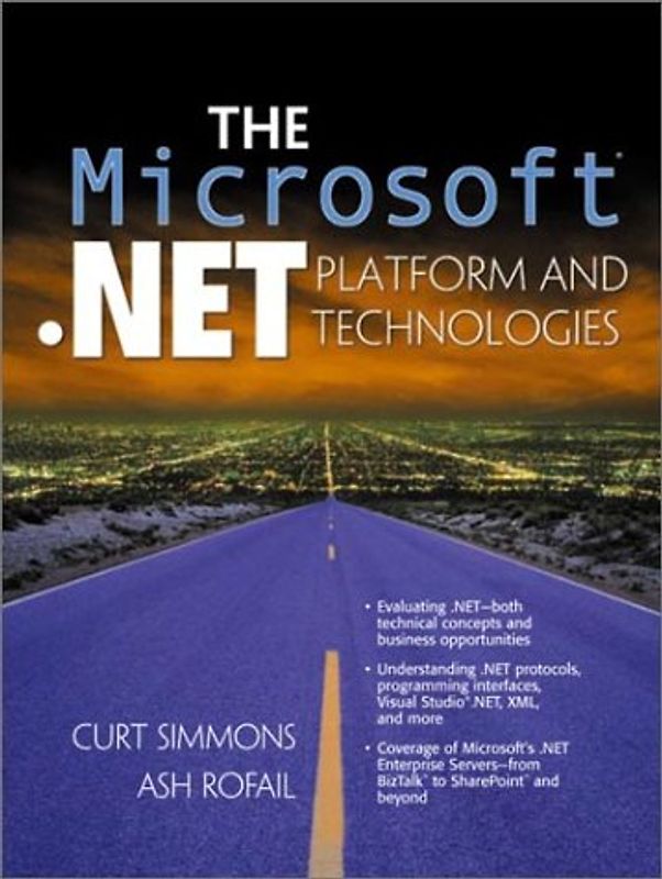 The Microsoft .NET Platform and Technologies (Prentice Hall Series on Microsoft Technologies)