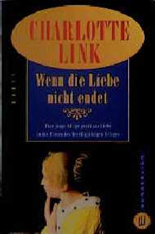 Wenn die Liebe nicht endet