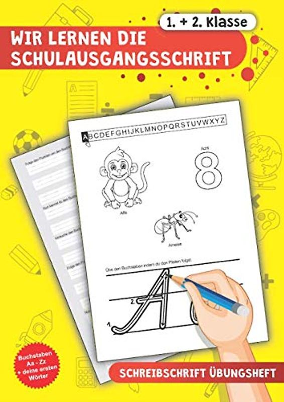 Wir lernen die Schulausgangsschrift (SAS): Schreibschrift Übungsheft | Buchstaben und erste Wörter in Schreibschrift schreiben lernen für die 1. + 2. Klasse (DIN A4) (Wir lernen schreiben, Band 3)