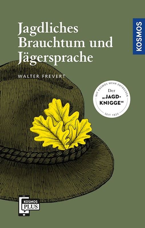 Jagdliches Brauchtum und Jägersprache