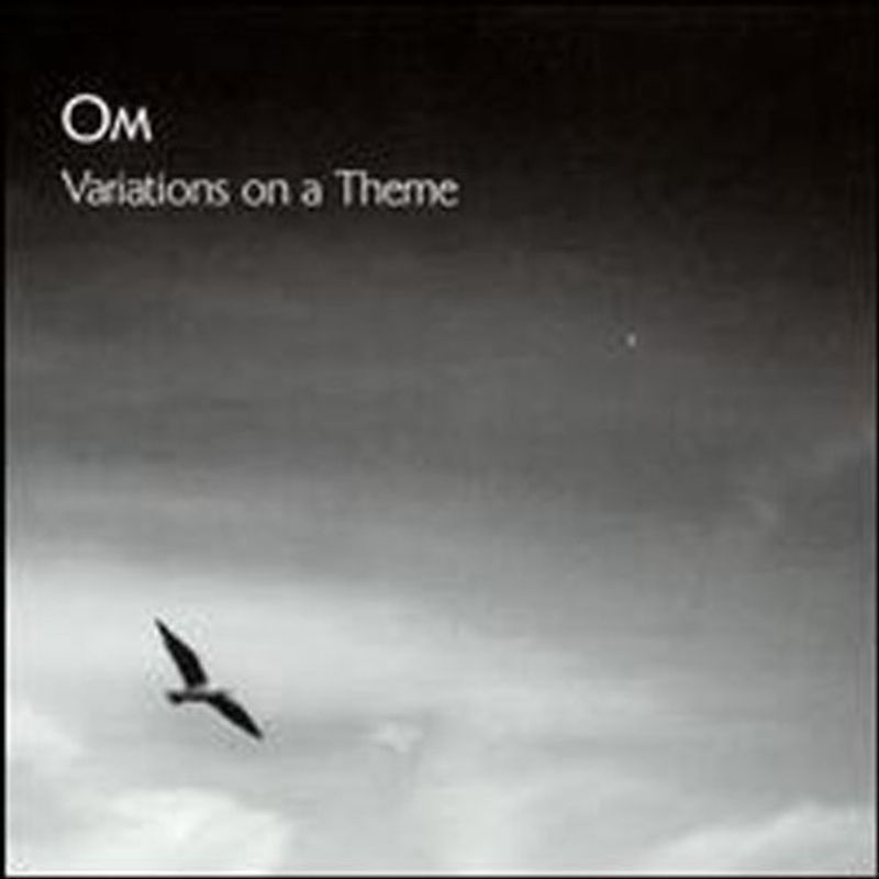 Om - Variations on a Theme