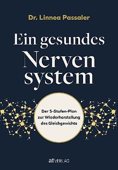 Ein gesundes Nervensystem
