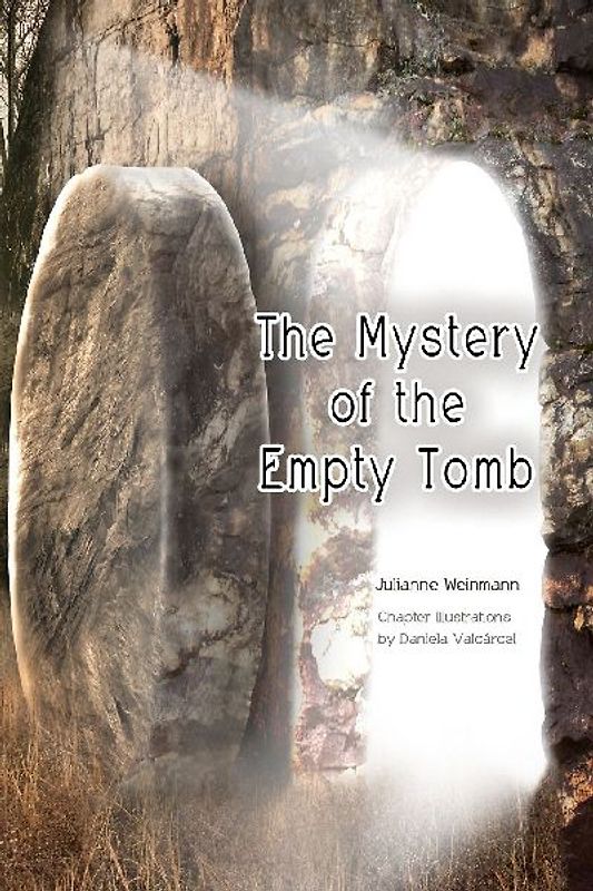 The Mystery of the Empty Tomb