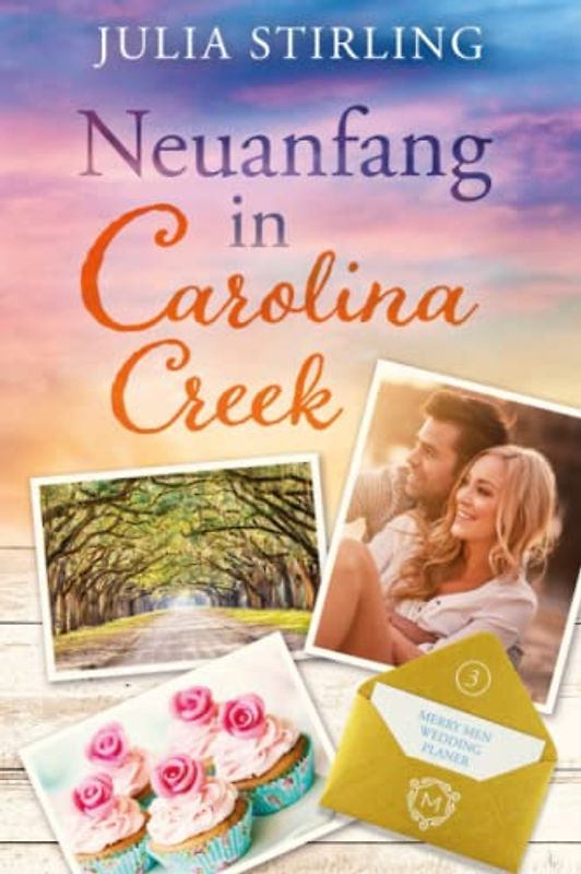 Neuanfang in Carolina Creek: GROSSDRUCK - The Merry Men Weddingplanner 3
