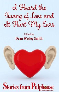 I Heard the Twang of Love and It Hurt My Ears