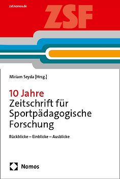 10 Jahre Zeitschrift für Sportpädagogische Forschung