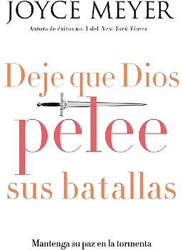 Deje que Dios pelee sus batallas