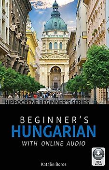 Beginner's Hungarian with Online Audio