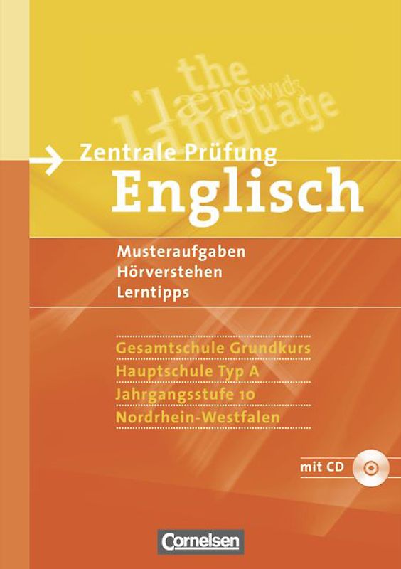 Abschlussprüfung Englisch. Sekundarstufe I - Nordrhein-Westfalen / 10. Schuljahr - Zentrale Prüfung Typ A