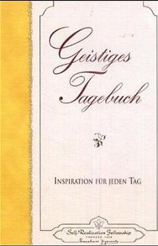 Geistiges Tagebuch. Inspiration für jeden Tag