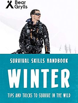 Bear Grylls Survival Skills: Winter