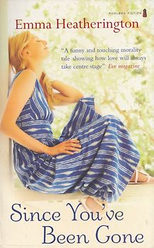 Since You've Been Gone - Emma Heatherington [Softcover]