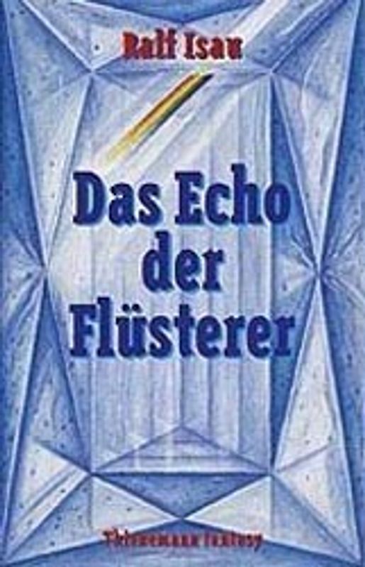 Das Echo der Flüsterer