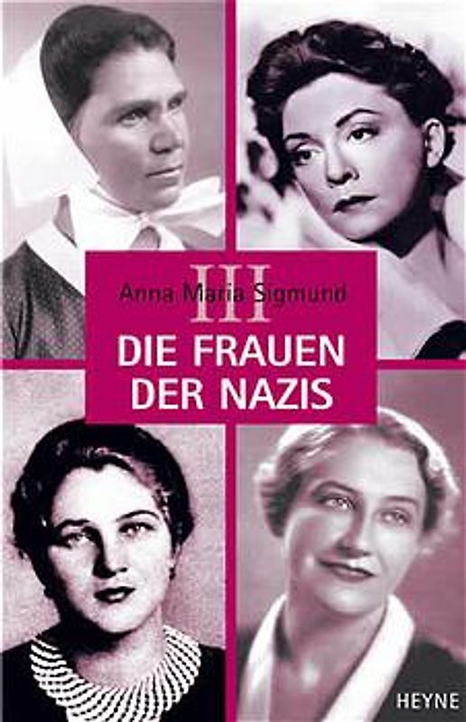 Die Frauen der Nazis III