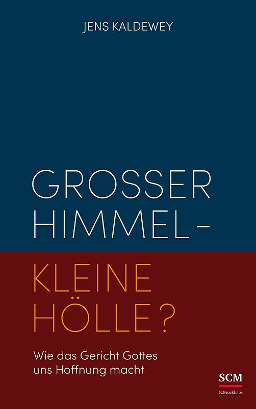 Großer Himmel - kleine Hölle?
