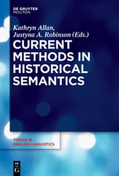 Current Methods in Historical Semantics
