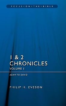 1 & 2 Chronicles Vol 1: Adam to David