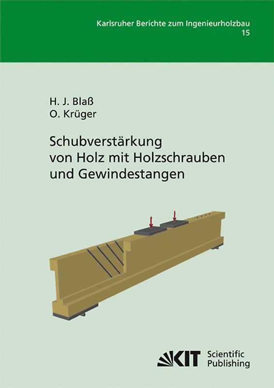 Schubverstärkung von Holz mit Holzschrauben und Gewindestangen