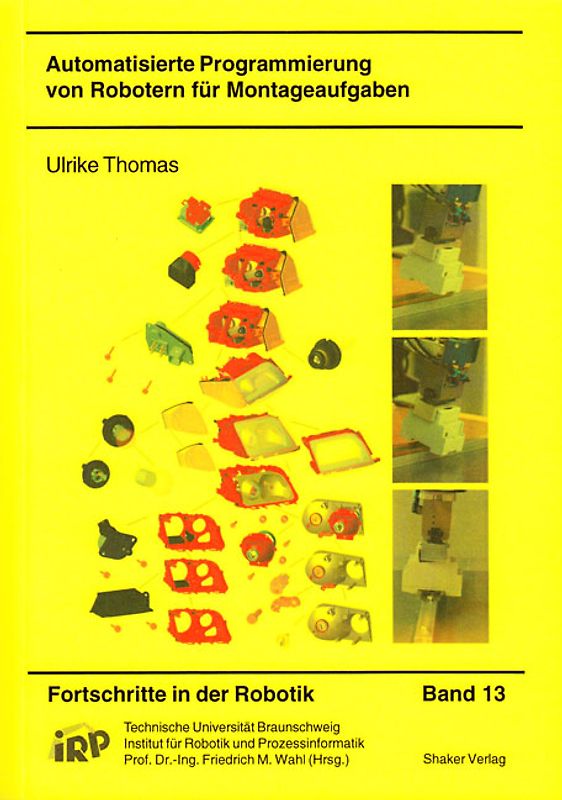 Automatisierte Programmierung von Robotern für Montageaufgaben