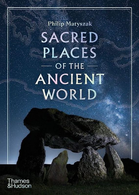 Sacred Places of the Ancient World