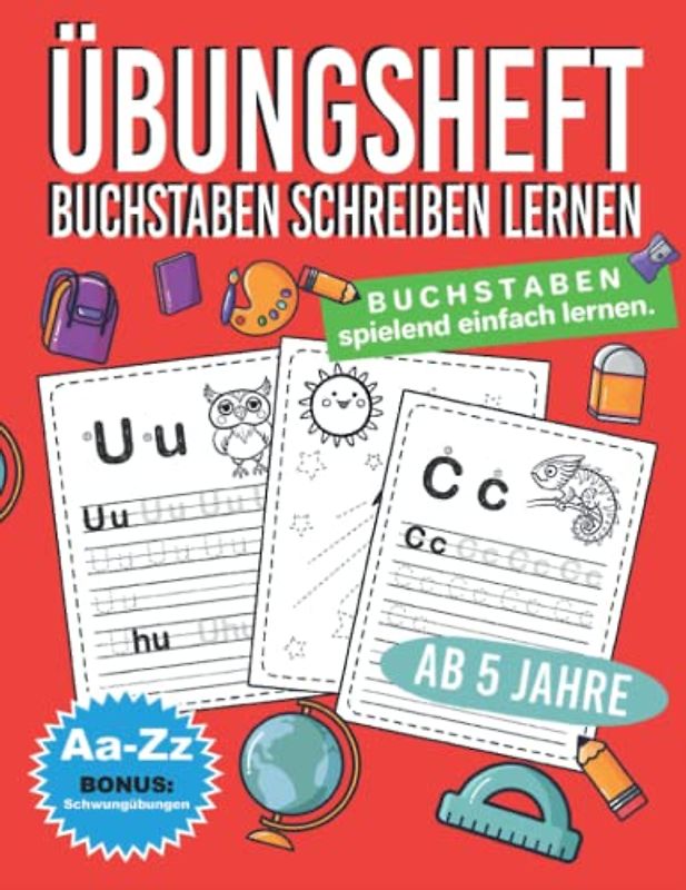 Übungsheft Buchstaben schreiben lernen: Ab 5 Jahre | Bilder zum Ausmalen