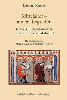 Mittelalter – anders begreifen