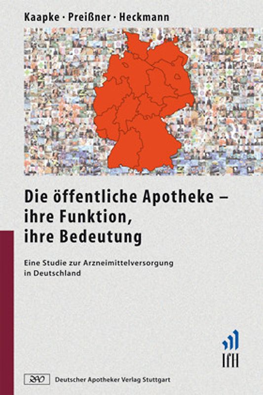Die öffentliche Apotheke - ihre Funktion, ihre Bedeutung