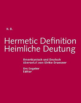 Hermetic Definition /Heimliche Deutung