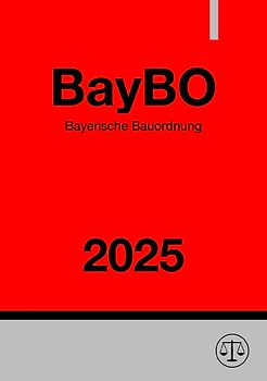 Bayerische Bauordnung - BayBO 2025