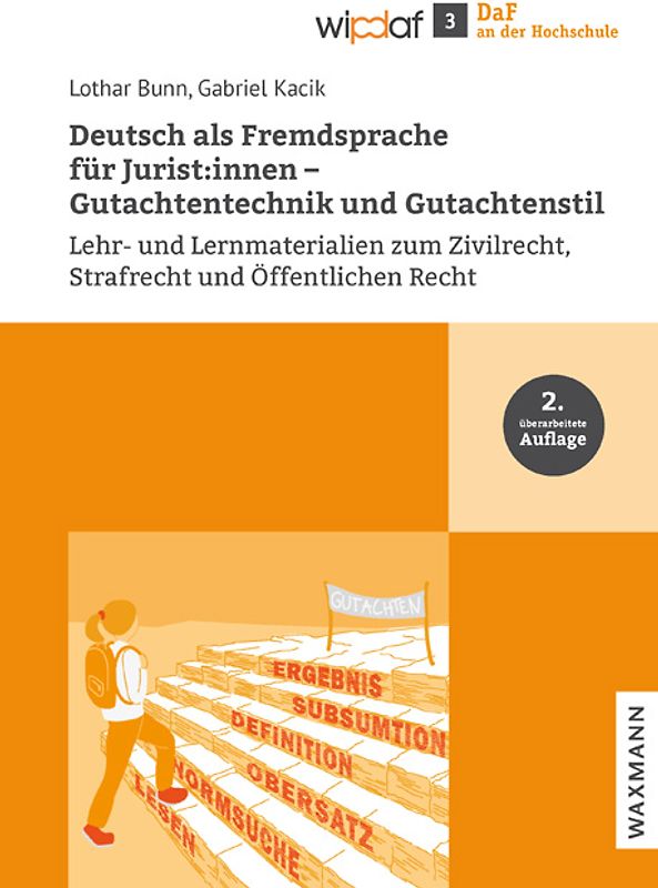 Deutsch als Fremdsprache für Jurist:innen – Gutachtentechnik und Gutachtenstil