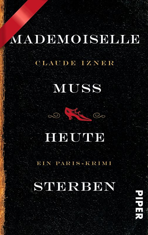 Mademoiselle muss heute sterben