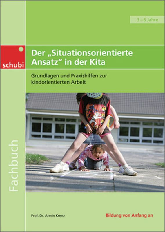 Der Situationsorientierte Ansatz in der Kita