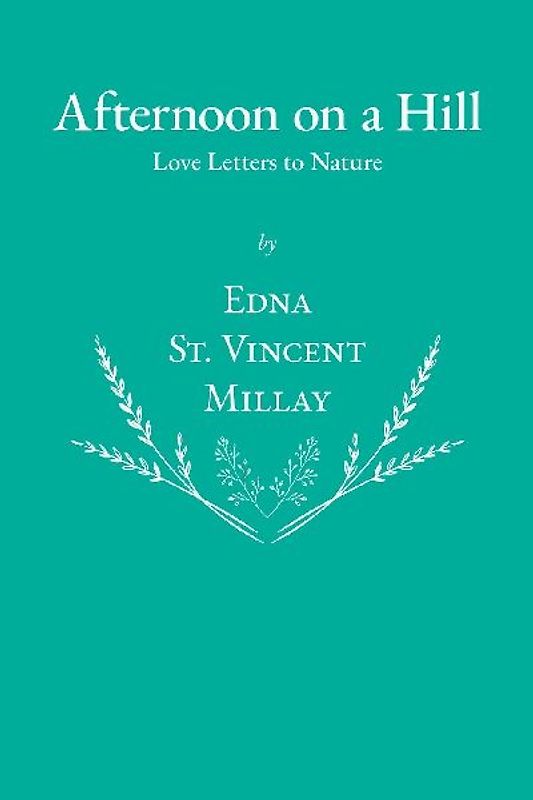 Afternoon on a Hill - Love Letters to Nature